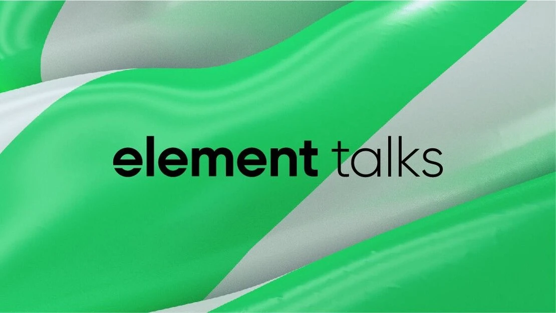 Element Talks